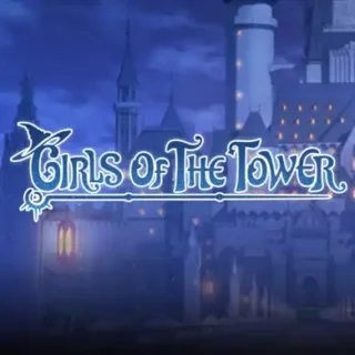 Girls of The Tower