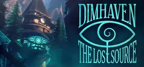 Dimhaven: The Lost Source