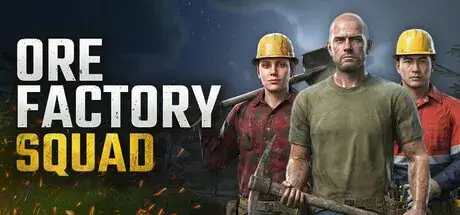 Ore Factory Squad