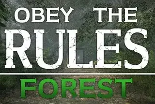 Obey the Rules: Forest