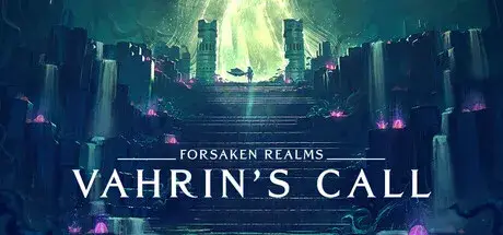 Forsaken Realms: Vahrin's Call